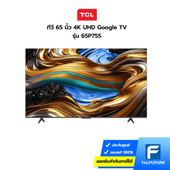 ทีวี TCL 65 นิ้ว รุ่น 65P755 Google TV